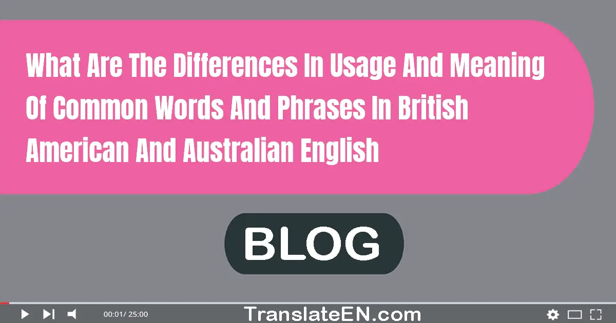 what-are-the-differences-in-usage-and-meaning-of-common-words-and