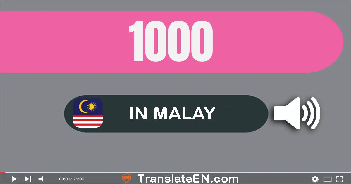 Write 1000 in Malay Words: seribu