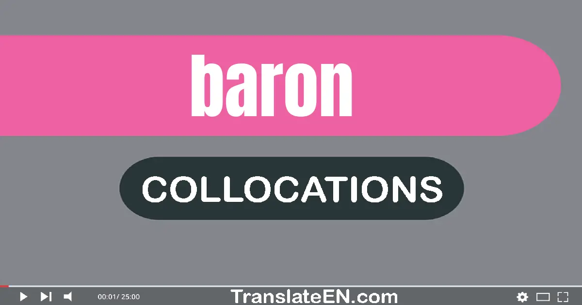 Collocations With "BARON" in English