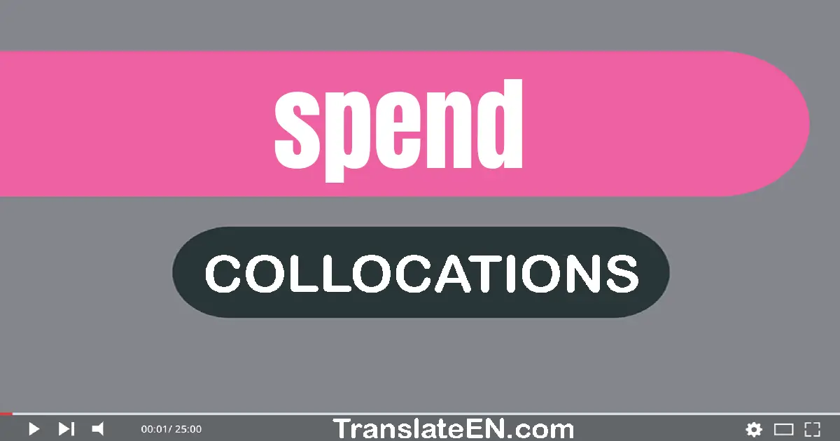 collocations-with-spend-in-english