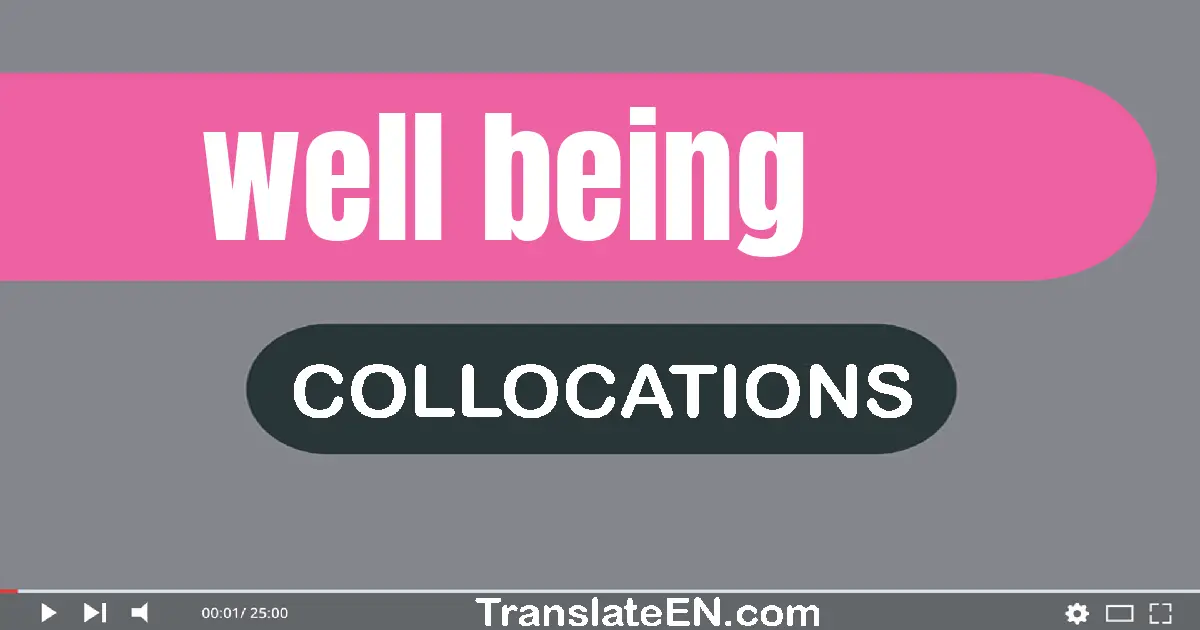 Collocations With "WELL-BEING" in English