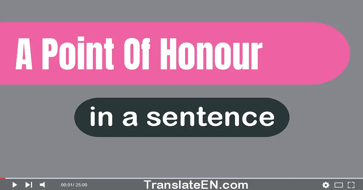 A Point Of Honour in a sentence