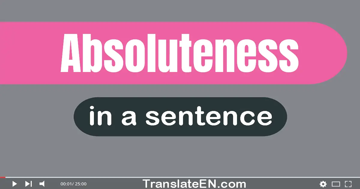 Absoluteness in a sentence