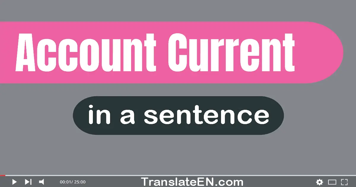 Account Current in a sentence