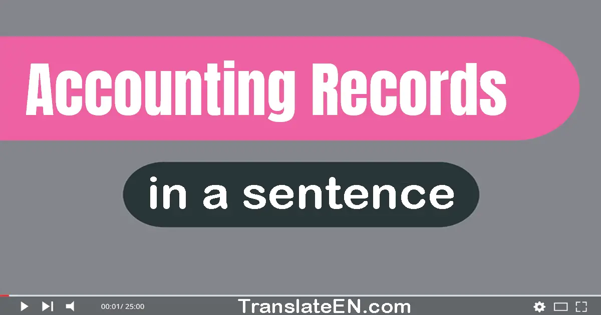 Accounting Records in a sentence