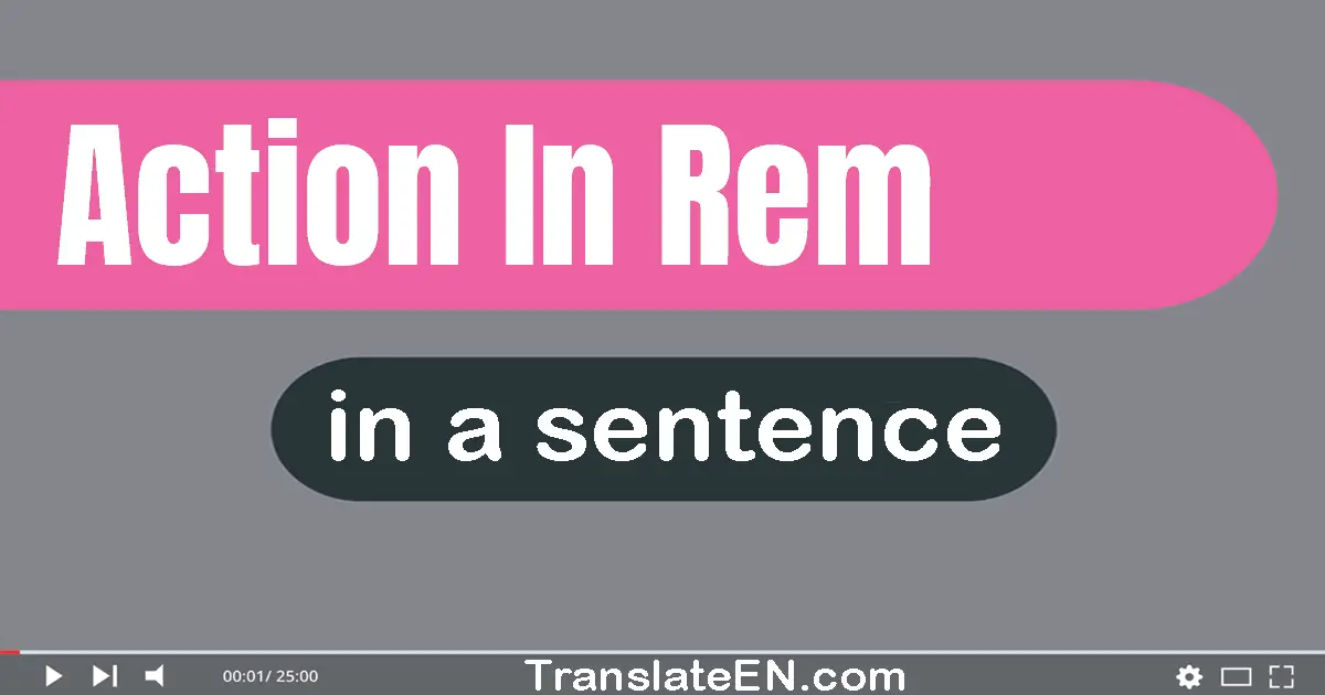 Action In Rem in a sentence