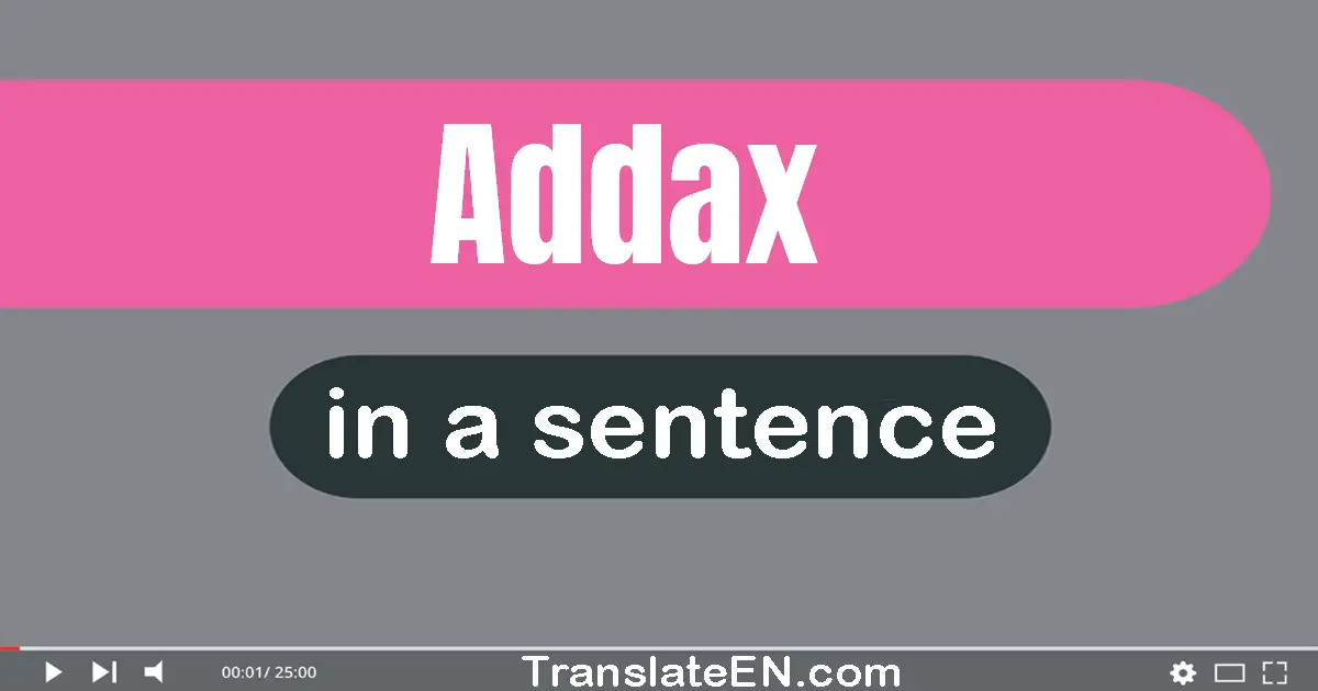 Addax in a sentence