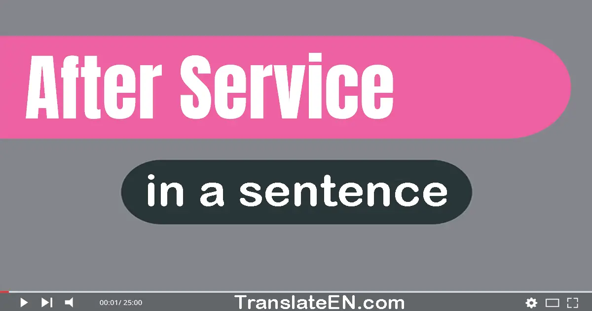 After Service in a sentence