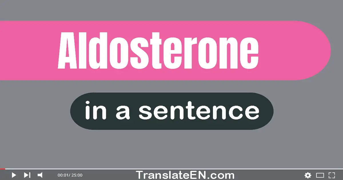 Aldosterone in a sentence