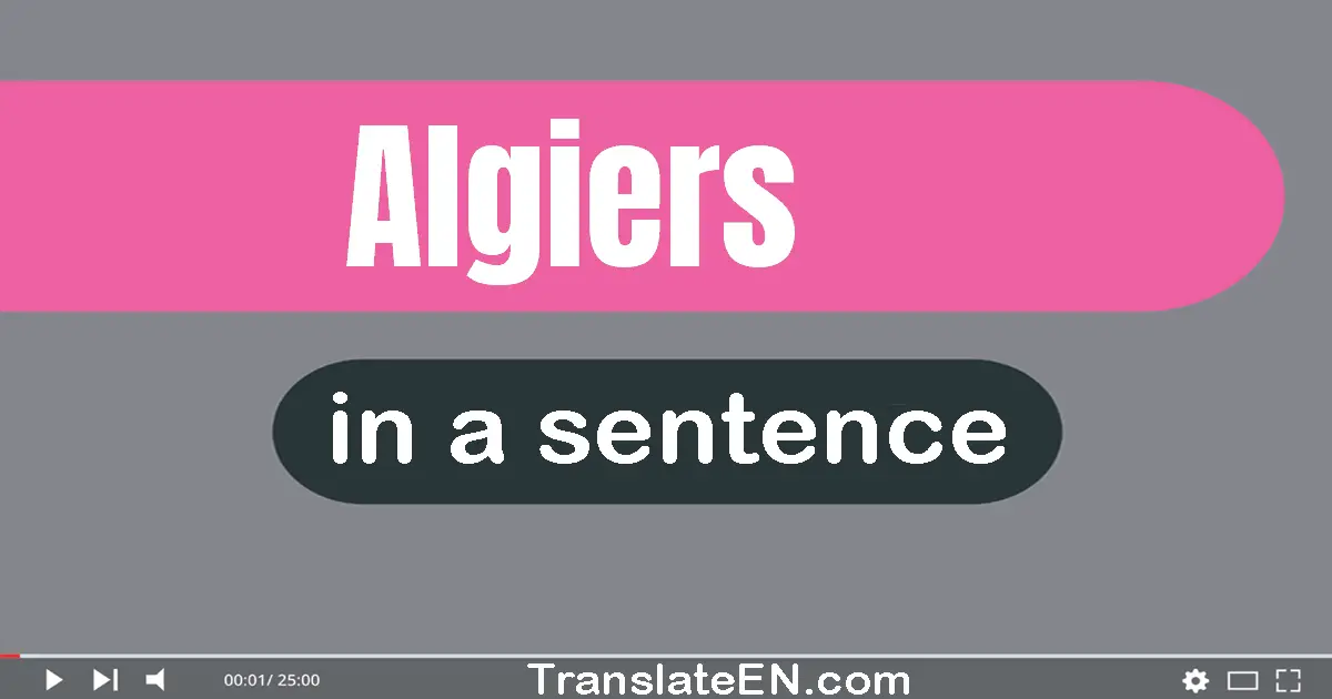 Algiers in a sentence