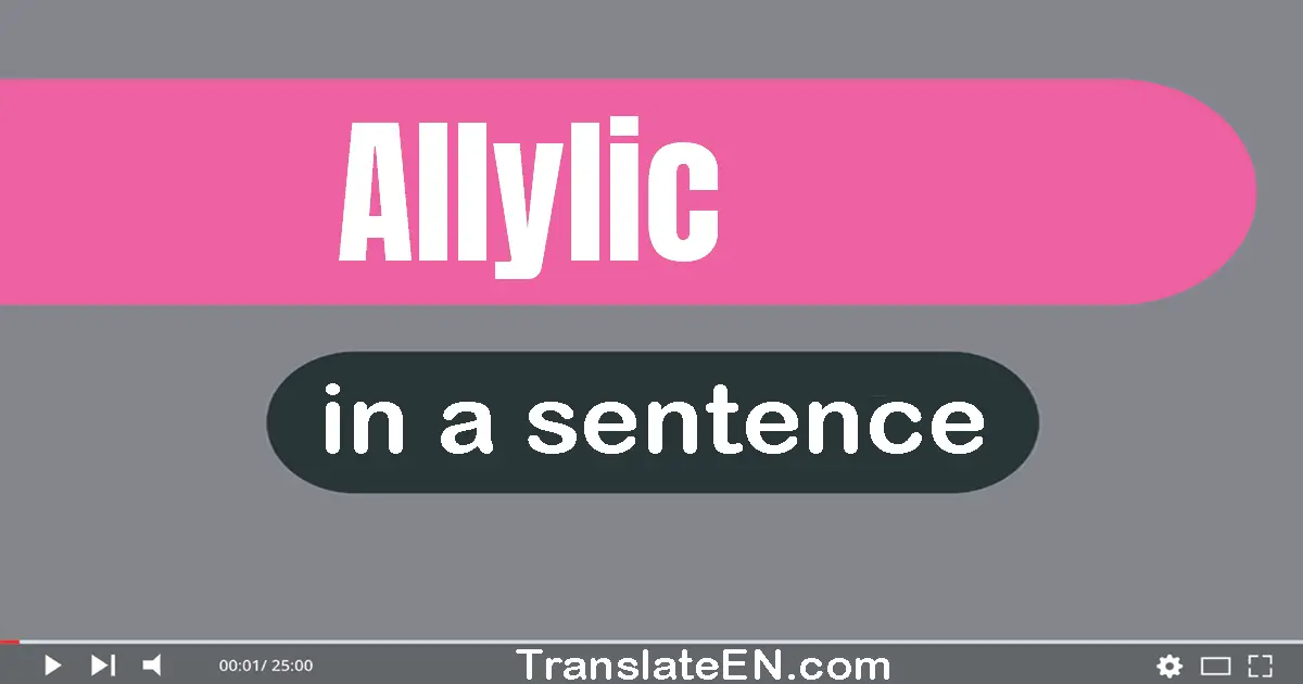 Allylic in a sentence