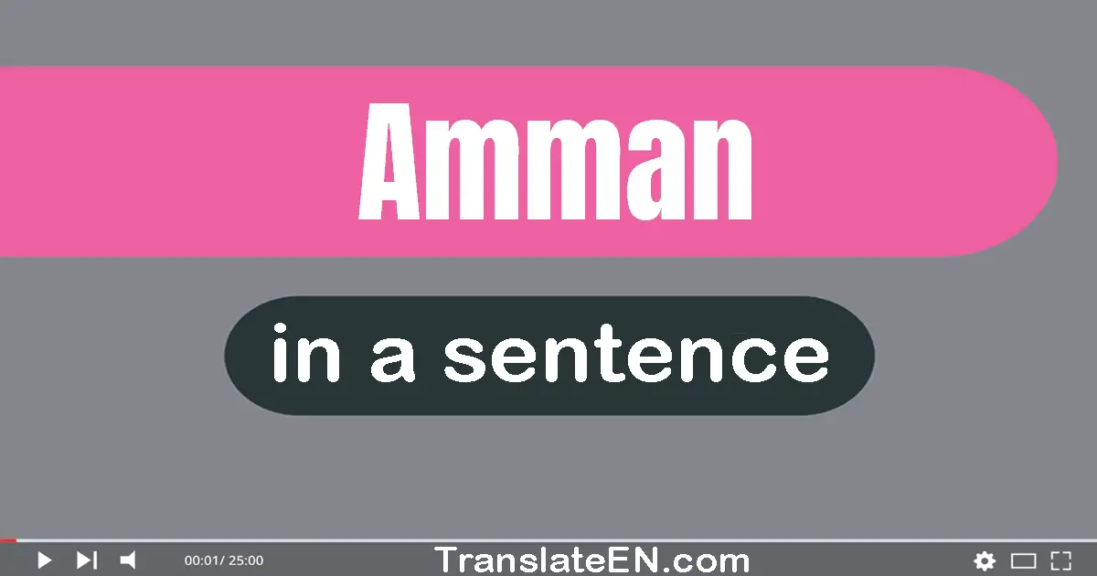 Amman in a sentence