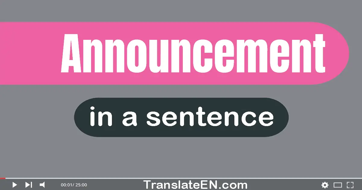 Announcement in a sentence