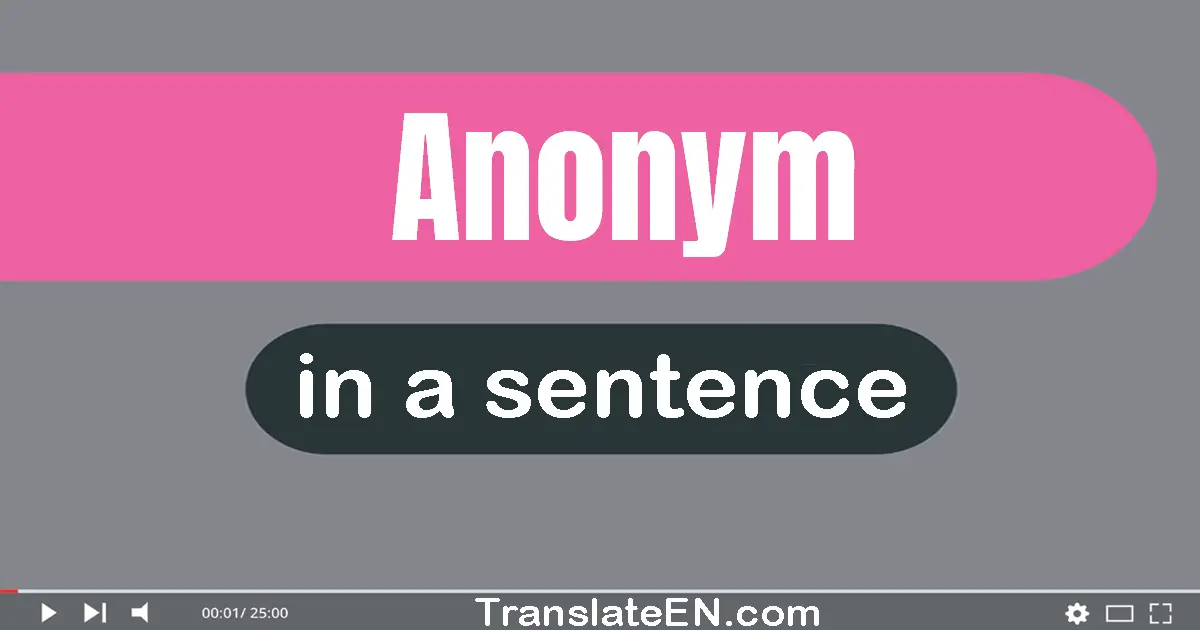 Anonym in a sentence