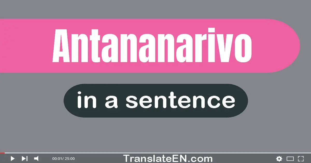 Antananarivo in a sentence