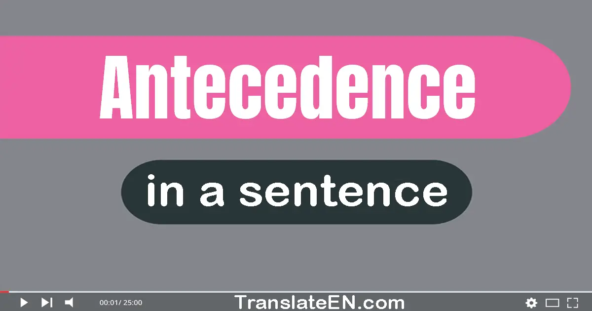 Antecedence in a sentence