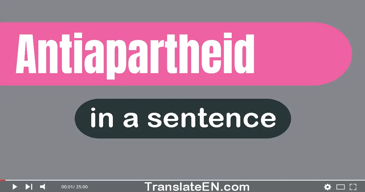 Antiapartheid in a sentence