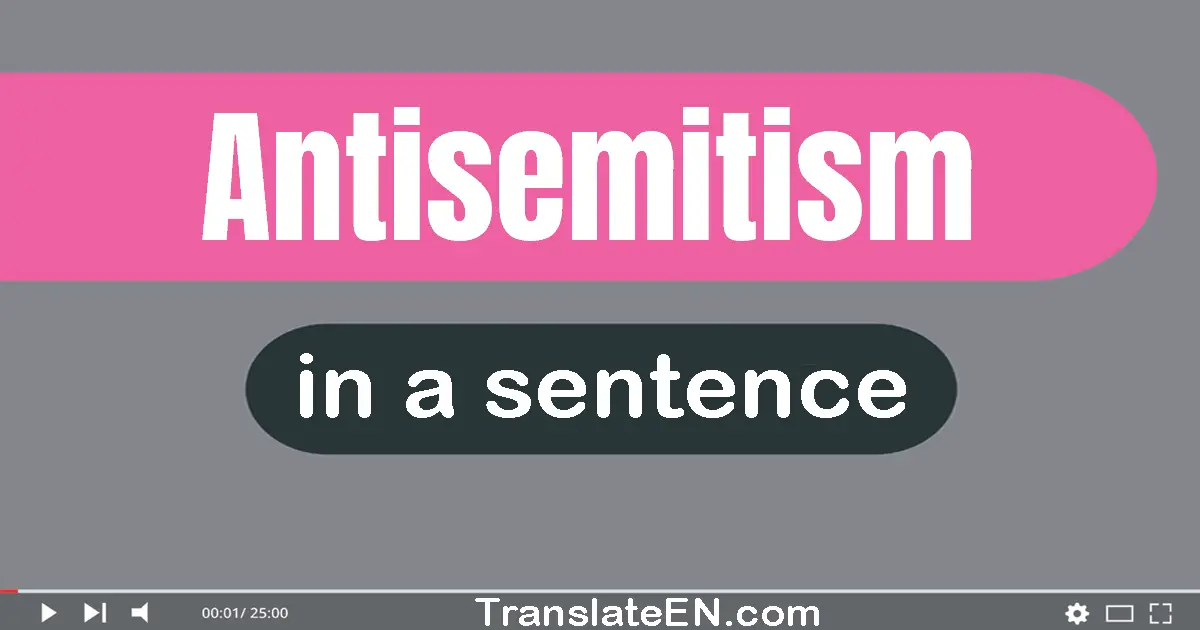 Antisemitism in a sentence