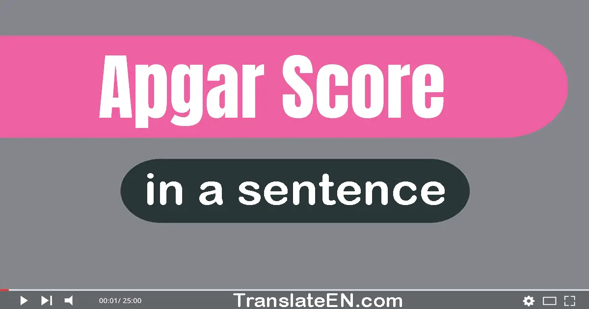 Apgar Score in a sentence