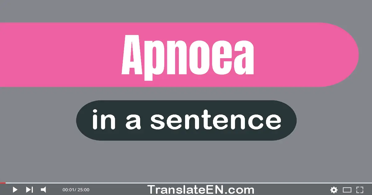 Apnoea in a sentence