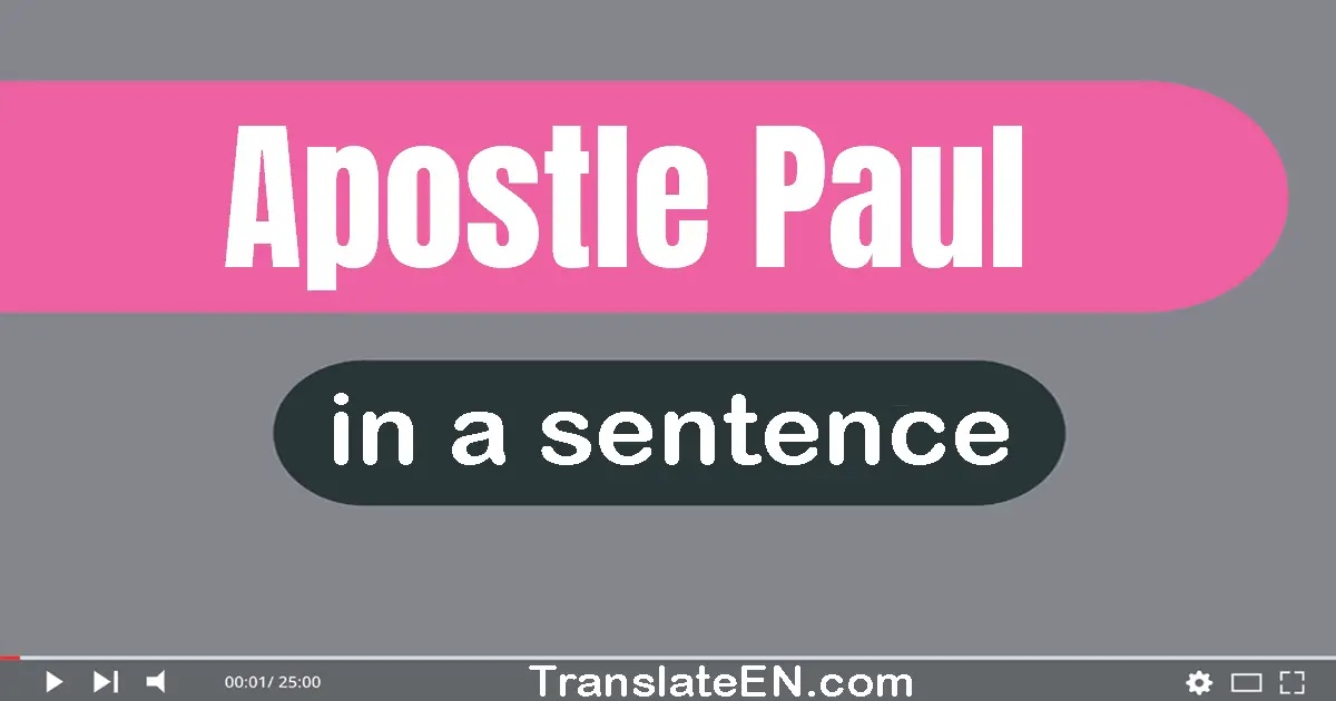 Apostle Paul in a sentence