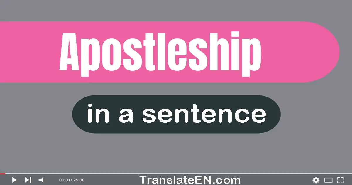 Apostleship in a sentence