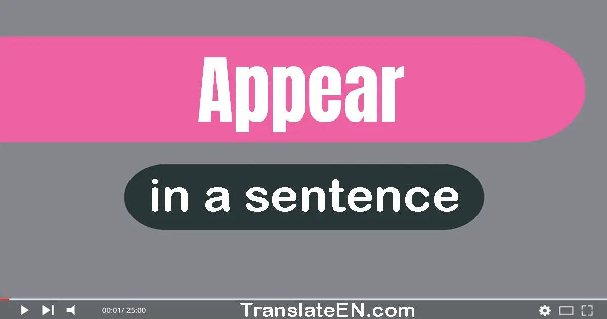 Appear in a sentence