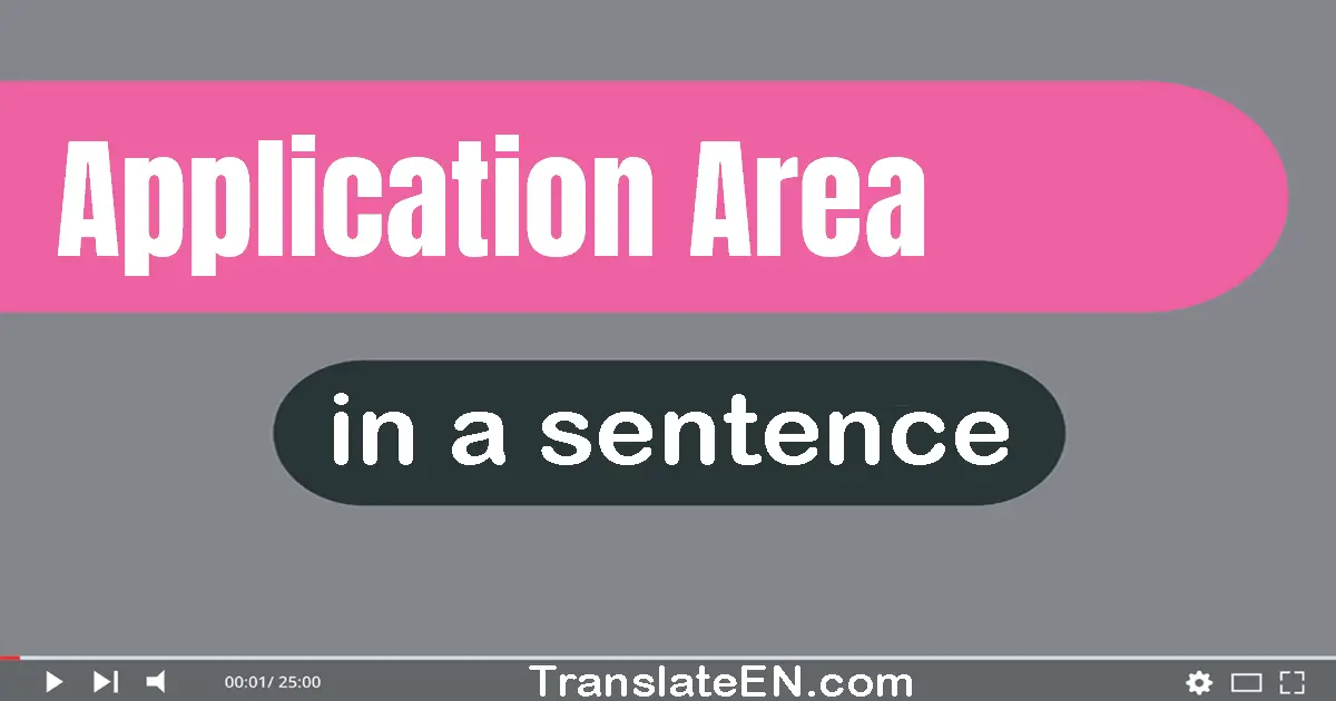 Application Area in a sentence