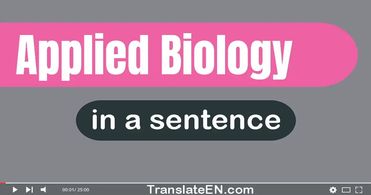 Applied Biology in a sentence