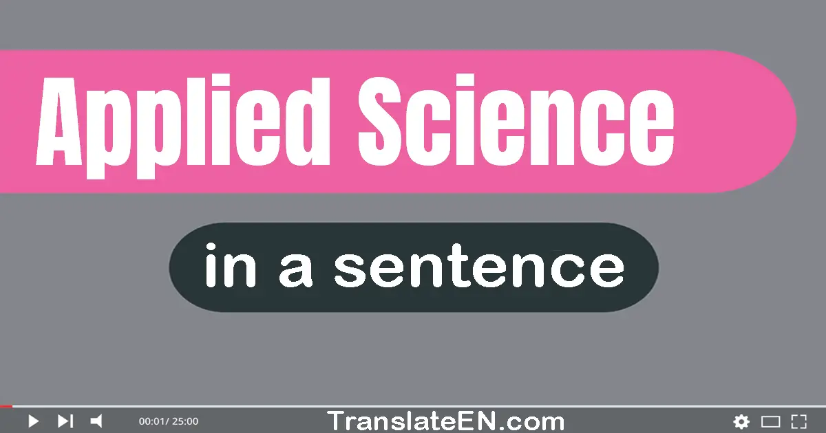 Applied Science in a sentence