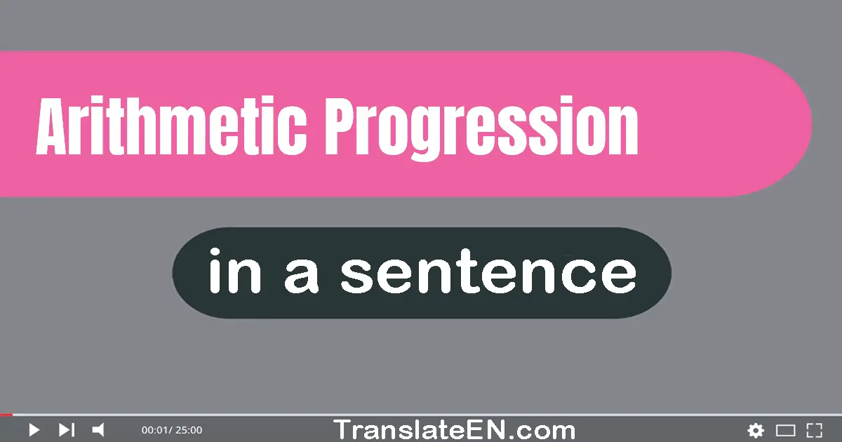 Arithmetic Progression in a sentence