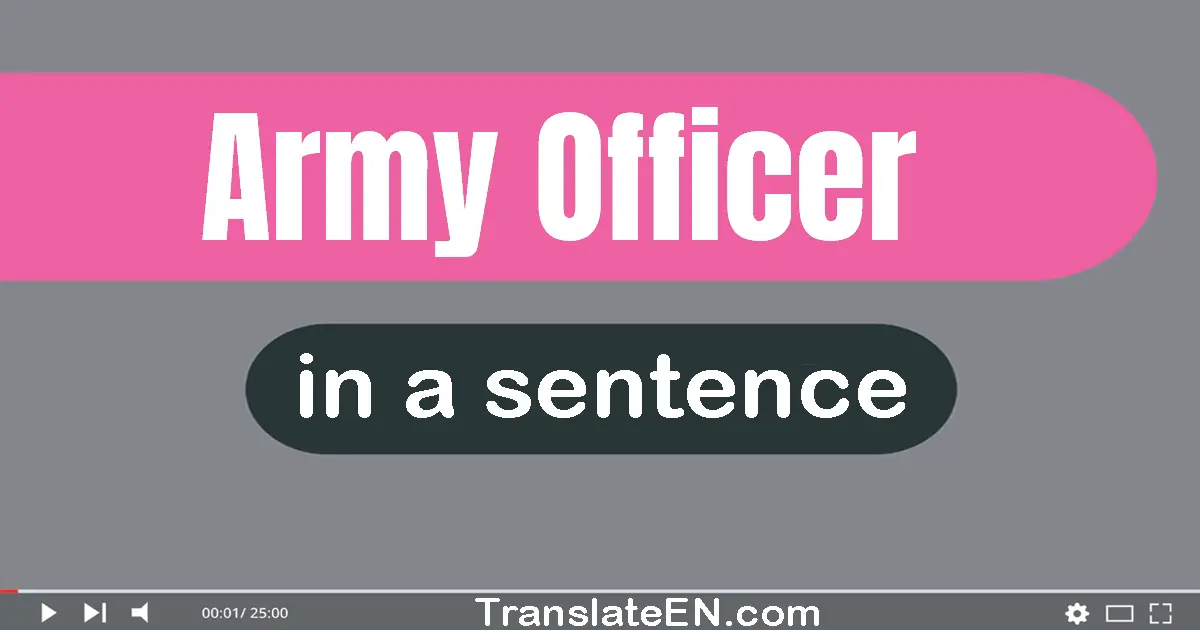 Army Officer in a sentence