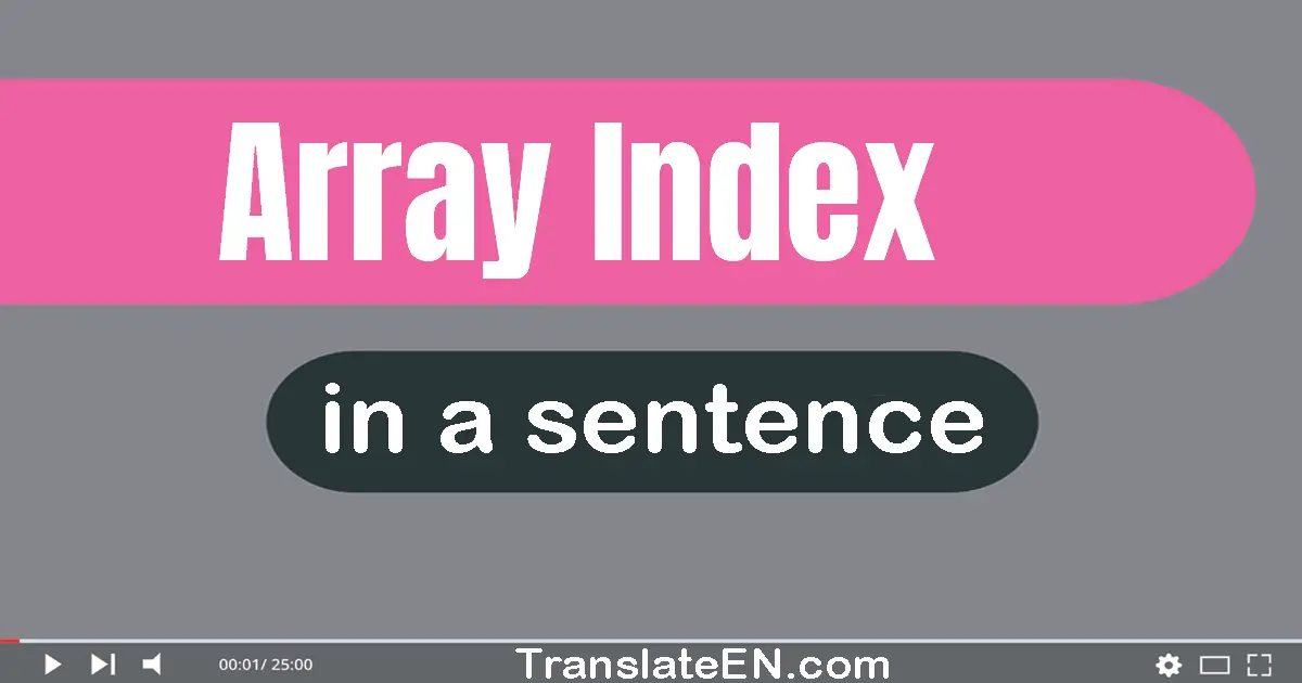 Array Index in a sentence