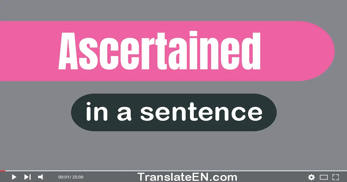 Ascertained in a sentence