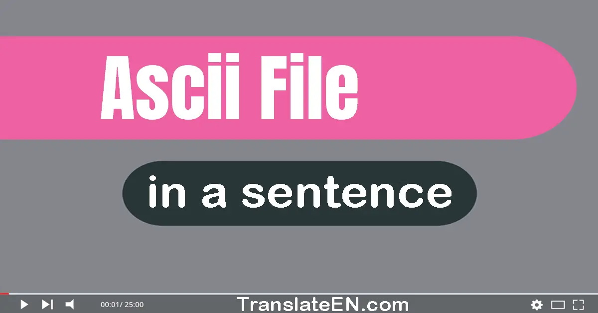 Ascii File in a sentence