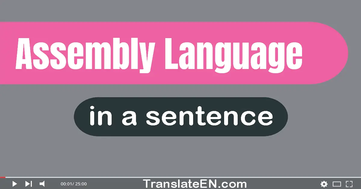 Assembly Language in a sentence