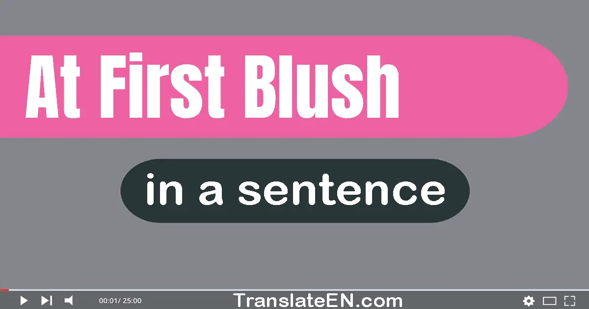 At First Blush in a sentence