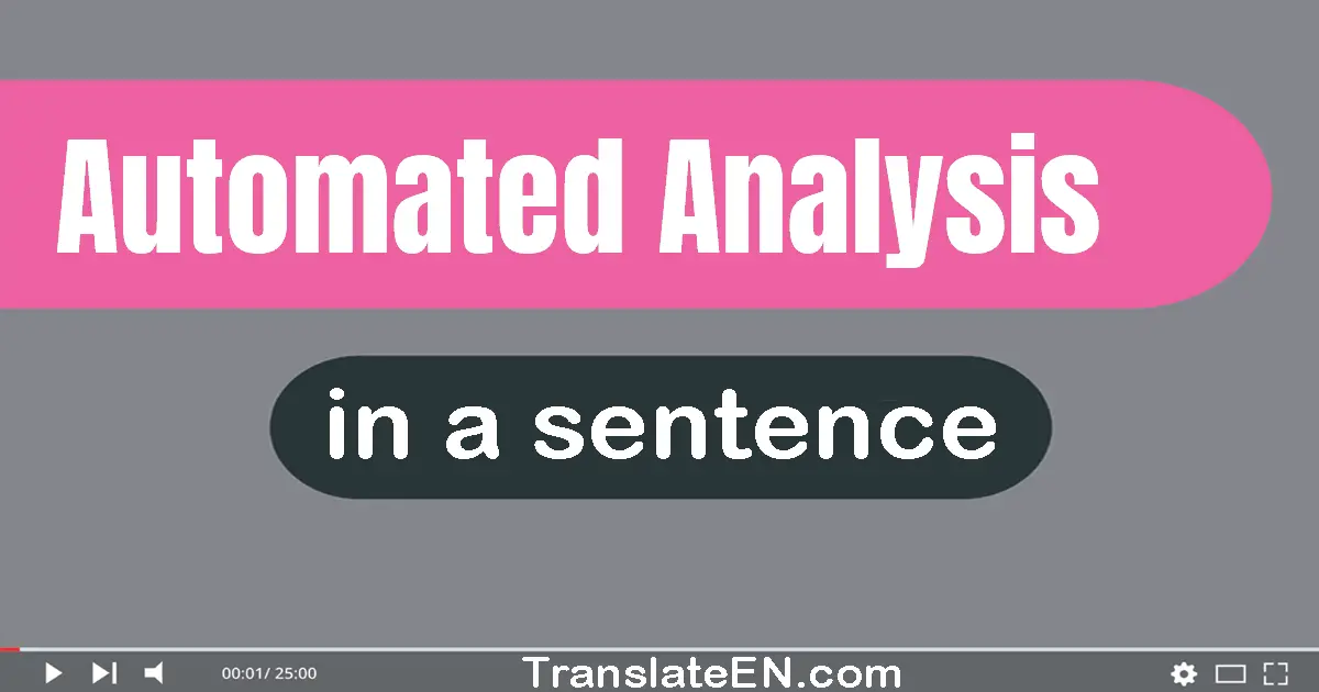 Automated Analysis in a sentence