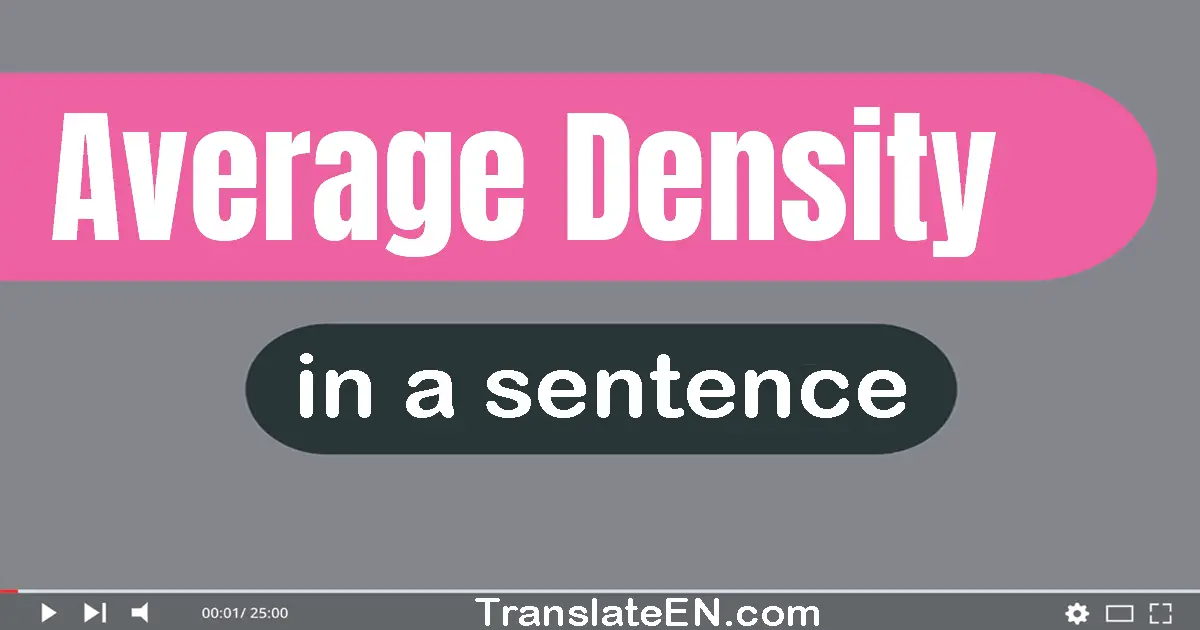 Average Density in a sentence