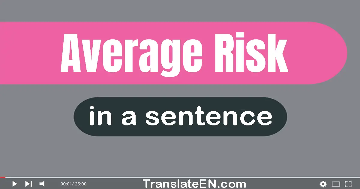 Average Risk in a sentence