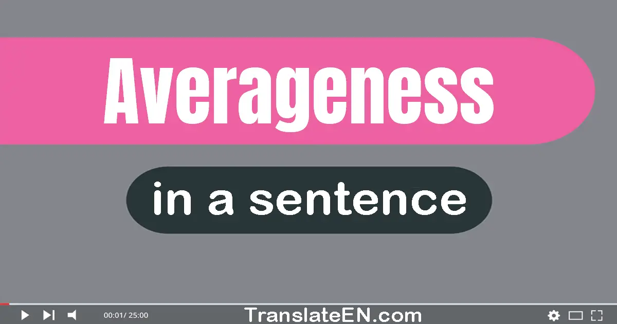 Averageness in a sentence