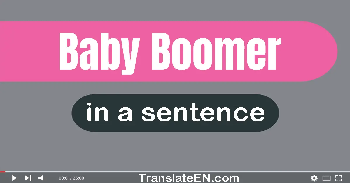 Baby Boomer in a sentence