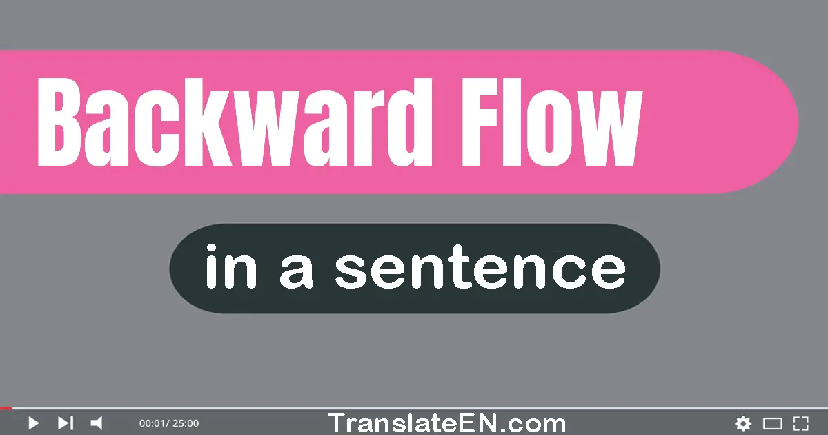 Backward Flow in a sentence