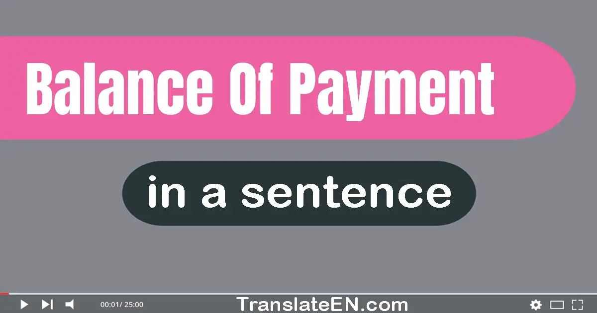 Balance Of Payment in a sentence