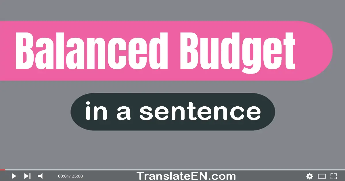 Balanced Budget in a sentence