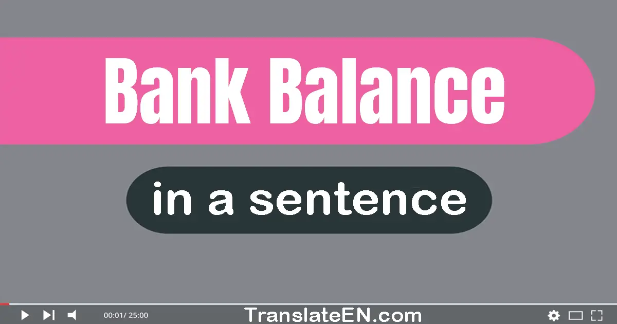 Bank Balance in a sentence