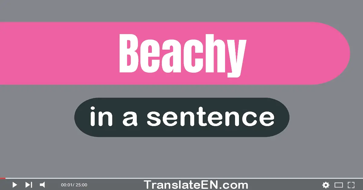 Beachy in a sentence