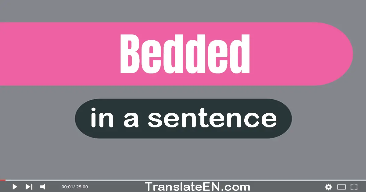 Bedded in a sentence