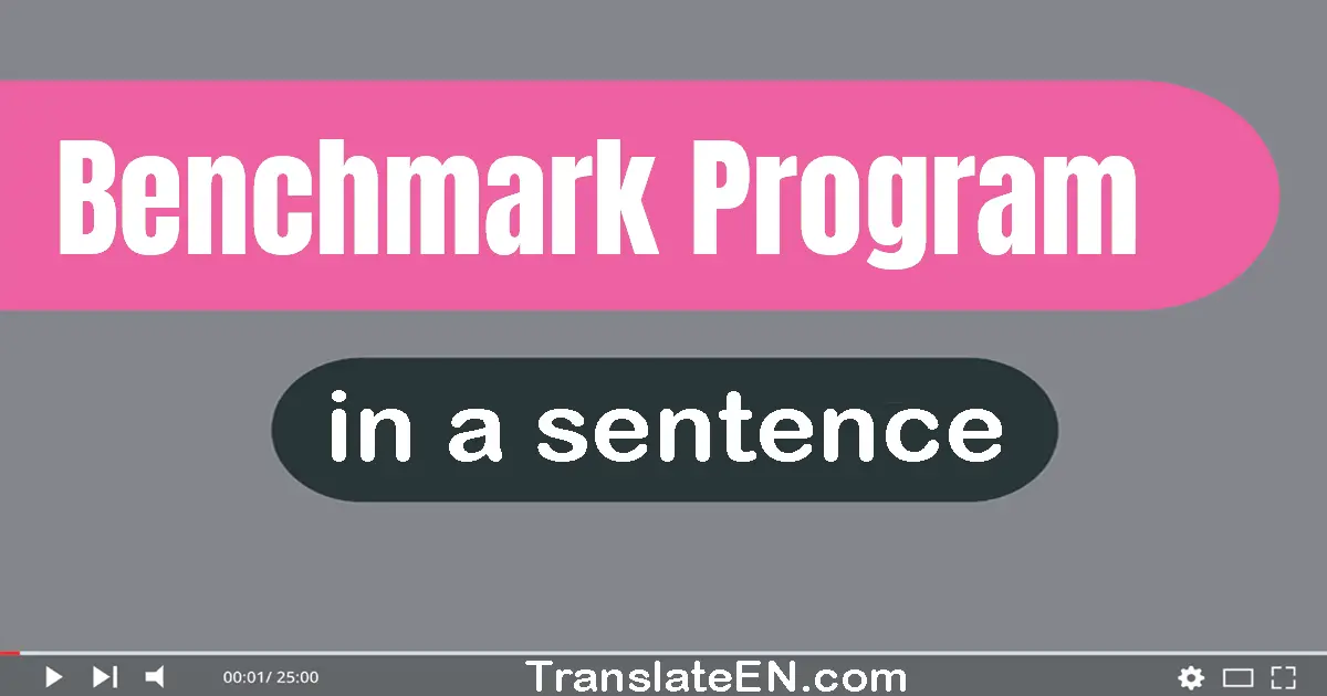 Benchmark Program in a sentence