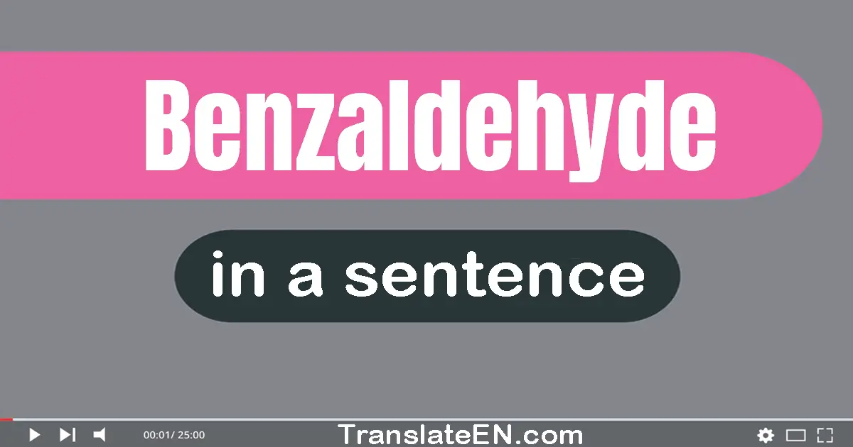 Benzaldehyde in a sentence